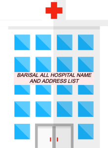 Barisal All Hospital List