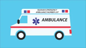 Rajshahi Ambulance Number List