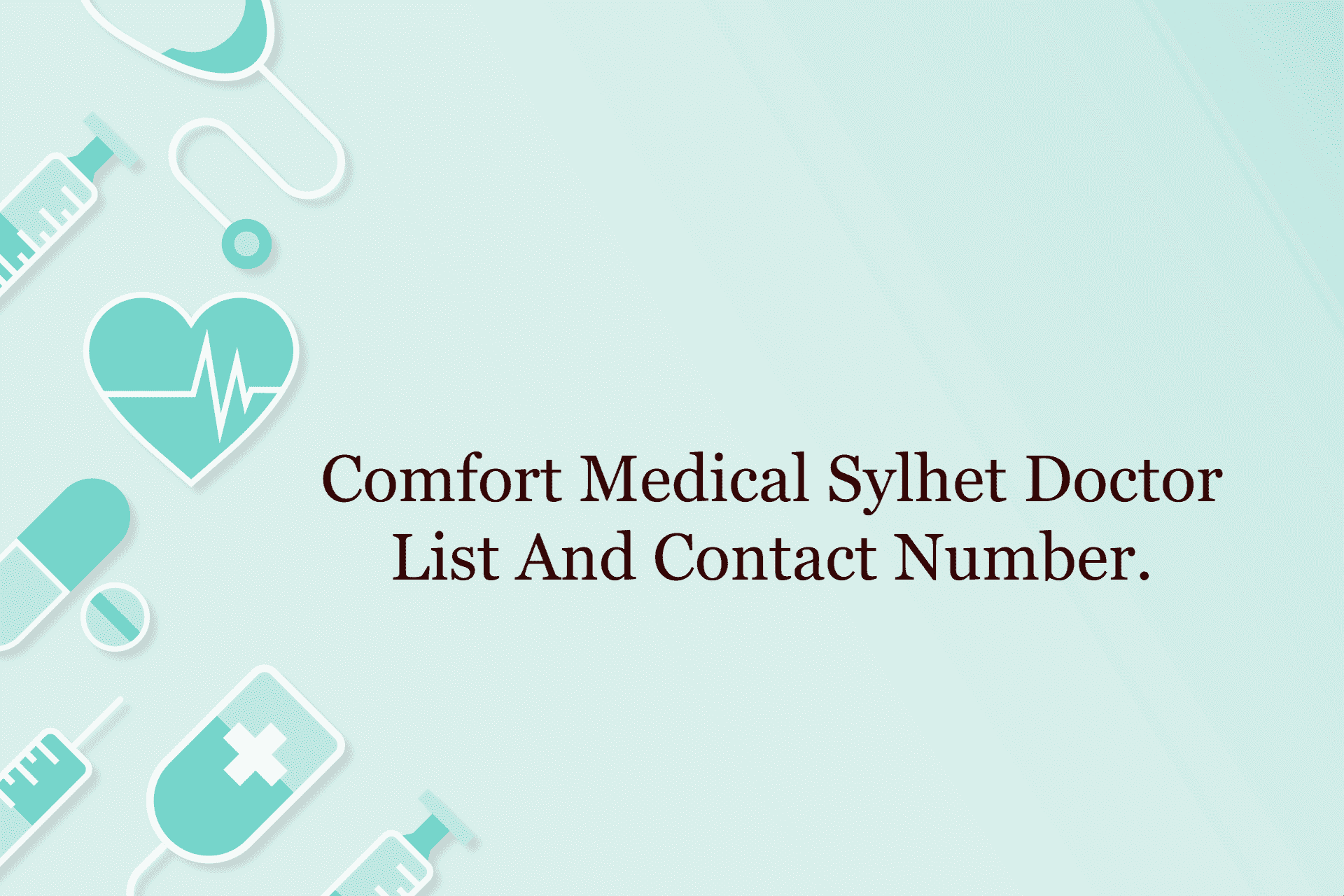 Comfort Medical Sylhet