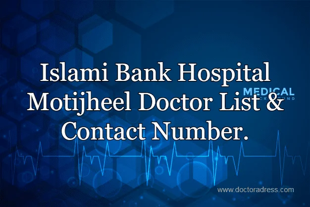 Islami Bank Hospital Motijheel