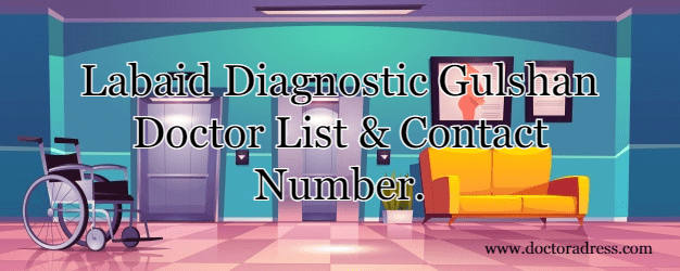 Labaid Gulshan Doctor List