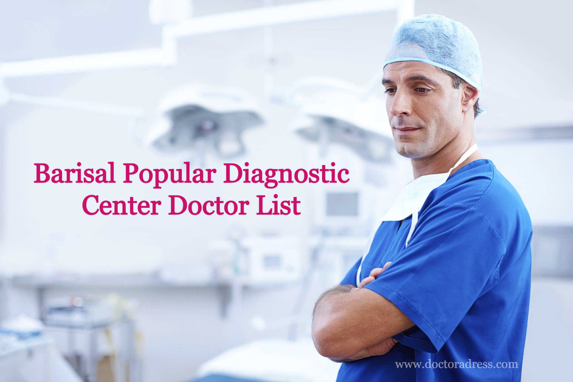 Popular Diagnostic Center Barisal