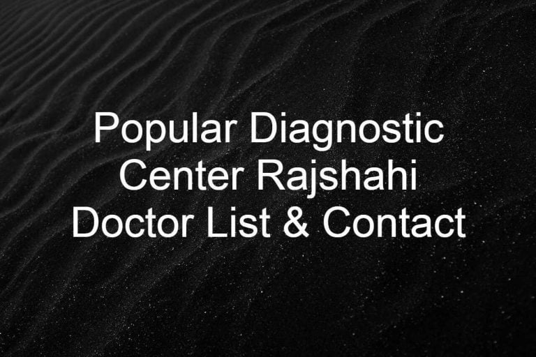 Popular Diagnostic Center Rajshahi