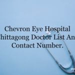 Chevron Eye Hospital Chittagong