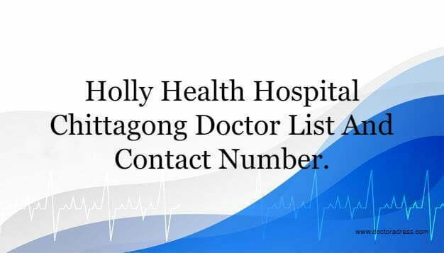 Holly Health Hospital Chittagong