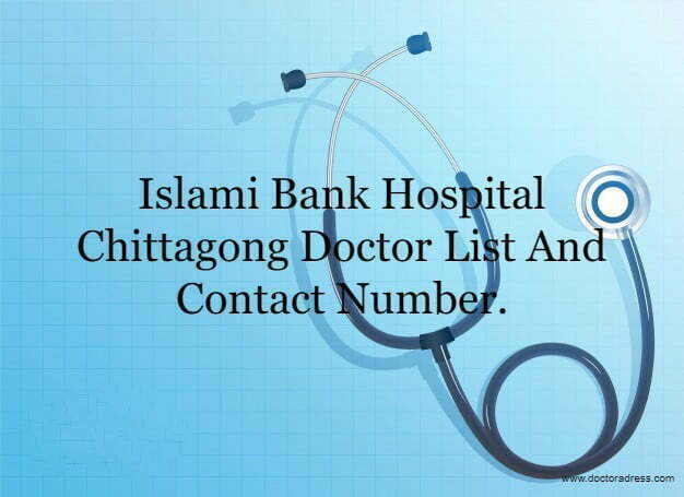 Islami Bank Hospital Chittagong