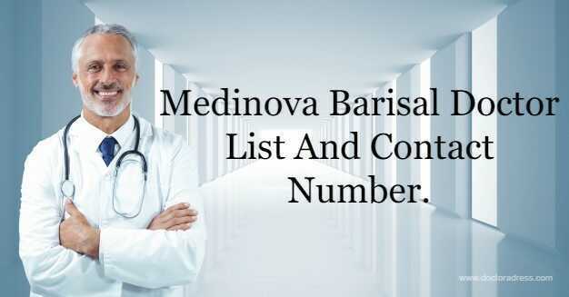Medinova Barisal Doctor List